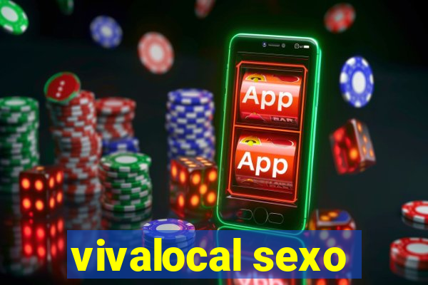 vivalocal sexo